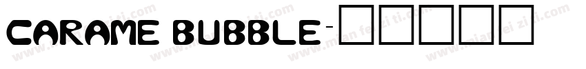 carame bubble字体转换